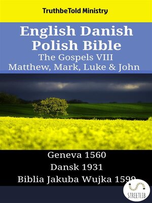 cover image of English Danish Polish Bible--The Gospels VIII--Matthew, Mark, Luke & John